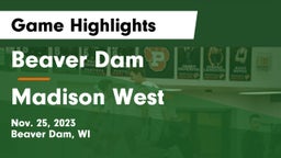 Beaver Dam  vs Madison West  Game Highlights - Nov. 25, 2023