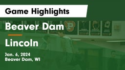 Beaver Dam  vs Lincoln  Game Highlights - Jan. 6, 2024