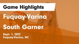 Fuquay-Varina  vs South Garner  Game Highlights - Sept. 1, 2022
