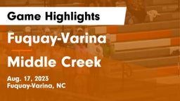 Fuquay-Varina  vs Middle Creek  Game Highlights - Aug. 17, 2023