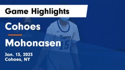 Cohoes  vs Mohonasen  Game Highlights - Jan. 13, 2023