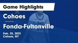 Cohoes  vs Fonda-Fultonville  Game Highlights - Feb. 25, 2023