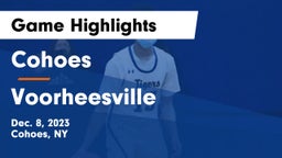Cohoes  vs Voorheesville  Game Highlights - Dec. 8, 2023