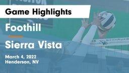 Foothill  vs Sierra Vista Game Highlights - March 4, 2022