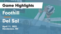 Foothill  vs Del Sol  Game Highlights - April 11, 2022