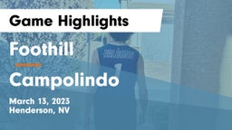 Foothill  vs Campolindo  Game Highlights - March 13, 2023