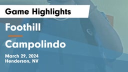 Foothill  vs Campolindo  Game Highlights - March 29, 2024