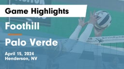 Foothill  vs Palo Verde  Game Highlights - April 15, 2024