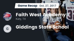 Recap: Faith West Academy  vs. Giddings State School 2017
