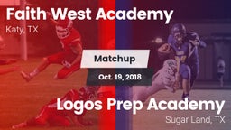 Matchup: Faith West Academy vs. Logos Prep Academy  2018