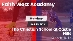 Matchup: Faith West Academy vs. The Christian School at Castle Hills 2019