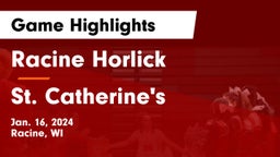 Racine Horlick vs St. Catherine's  Game Highlights - Jan. 16, 2024