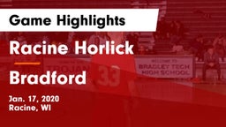 Racine Horlick vs Bradford  Game Highlights - Jan. 17, 2020