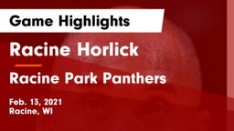 Racine Horlick vs Racine Park Panthers  Game Highlights - Feb. 13, 2021