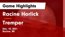 Racine Horlick vs Tremper Game Highlights - Dec. 10, 2021