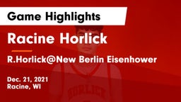 Racine Horlick vs R.Horlick@New Berlin Eisenhower Game Highlights - Dec. 21, 2021