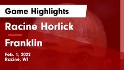 Racine Horlick vs Franklin  Game Highlights - Feb. 1, 2022