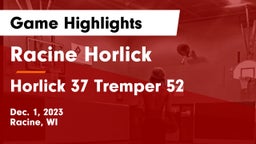 Racine Horlick vs Horlick 37 Tremper 52 Game Highlights - Dec. 1, 2023