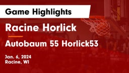 Racine Horlick vs Autobaum 55 Horlick53 Game Highlights - Jan. 6, 2024