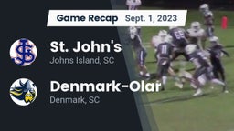 Recap: St. John's  vs. Denmark-Olar  2023