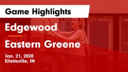 Edgewood  vs Eastern Greene Game Highlights - Jan. 21, 2020