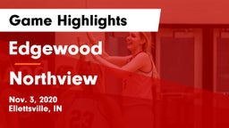 Edgewood  vs Northview  Game Highlights - Nov. 3, 2020