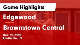 Edgewood  vs Brownstown Central  Game Highlights - Dec. 28, 2020