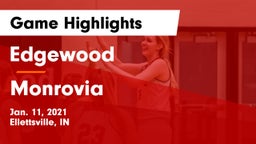 Edgewood  vs Monrovia  Game Highlights - Jan. 11, 2021