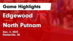 Edgewood  vs North Putnam  Game Highlights - Dec. 2, 2023