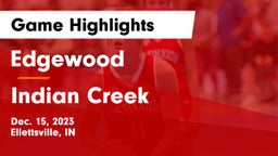 Edgewood  vs Indian Creek  Game Highlights - Dec. 15, 2023