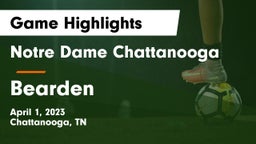 Notre Dame Chattanooga vs Bearden  Game Highlights - April 1, 2023