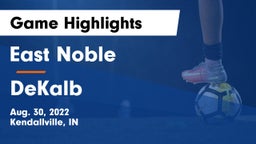 East Noble  vs DeKalb  Game Highlights - Aug. 30, 2022