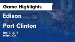 Edison  vs Port Clinton  Game Highlights - Jan. 3, 2019