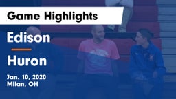 Edison  vs Huron  Game Highlights - Jan. 10, 2020