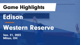 Edison  vs Western Reserve  Game Highlights - Jan. 21, 2023