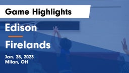 Edison  vs Firelands  Game Highlights - Jan. 28, 2023