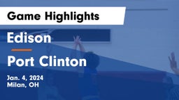 Edison  vs Port Clinton  Game Highlights - Jan. 4, 2024