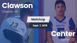 Matchup: Clawson  vs. Center  2018
