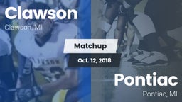 Matchup: Clawson  vs. Pontiac  2018