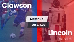 Matchup: Clawson  vs. Lincoln  2020