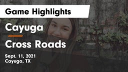 Cayuga  vs Cross Roads  Game Highlights - Sept. 11, 2021