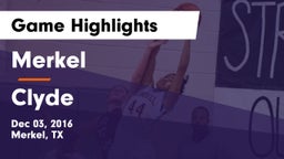 Merkel  vs Clyde  Game Highlights - Dec 03, 2016