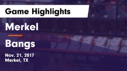 Merkel  vs Bangs  Game Highlights - Nov. 21, 2017