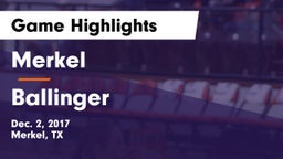Merkel  vs Ballinger  Game Highlights - Dec. 2, 2017