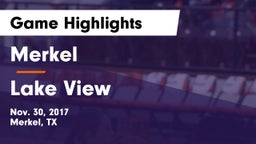 Merkel  vs Lake View  Game Highlights - Nov. 30, 2017