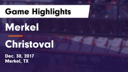 Merkel  vs Christoval  Game Highlights - Dec. 30, 2017