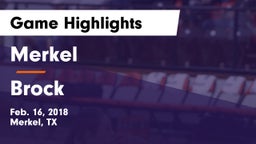 Merkel  vs Brock  Game Highlights - Feb. 16, 2018