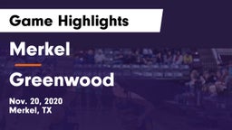 Merkel  vs Greenwood Game Highlights - Nov. 20, 2020