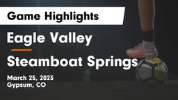 Eagle Valley  vs Steamboat Springs  Game Highlights - March 25, 2023