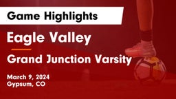 Eagle Valley  vs Grand Junction Varsity Game Highlights - March 9, 2024